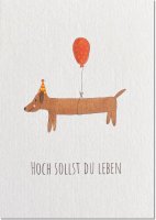 Postkarte - Hoch sollst Du leben Dackel