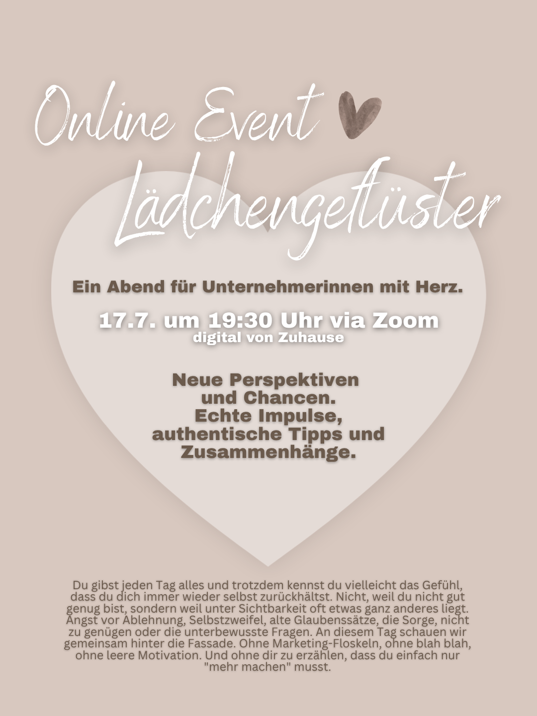 Event 17.7. • 19:30 Uhr • "Warum gute Unternehmerinnen oft unsichtbar bleiben." per ZOOM