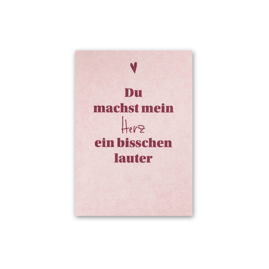 Postkarte • Du machst mein Herz lauter