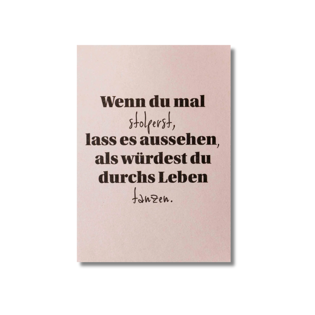 Postkarte • Wenn du stolperst, lass es aussehen als wenn du tanzt