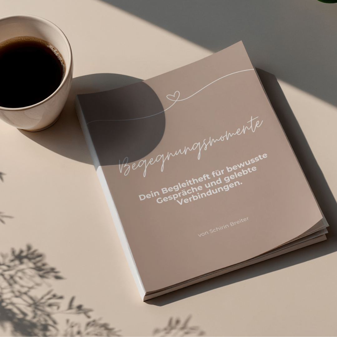 Begegnungsmomente - Begleitheft für achtsame Begegnung