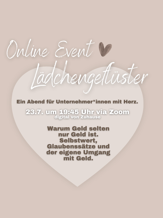 Event 23.7. • 19:45 Uhr • Geld beginnt im Kopf – Selbstwert, Geld & innere Überzeugungen verstehen • per ZOOM